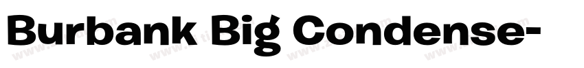 Burbank Big Condense字体转换